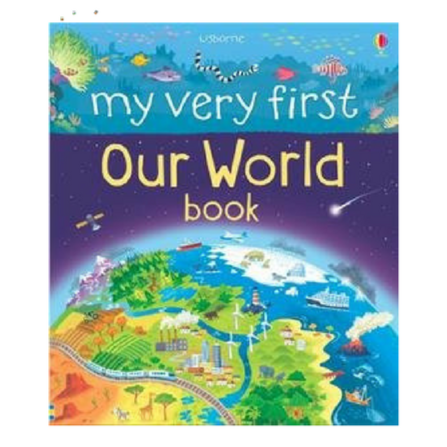 Usborne My Very First Books Our World