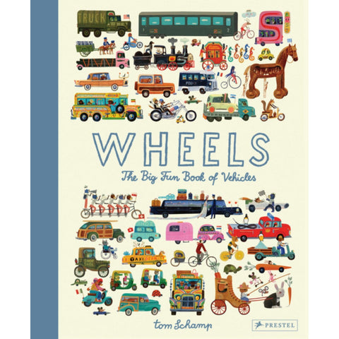 Wheels - The Big Fun Book of Vehicles